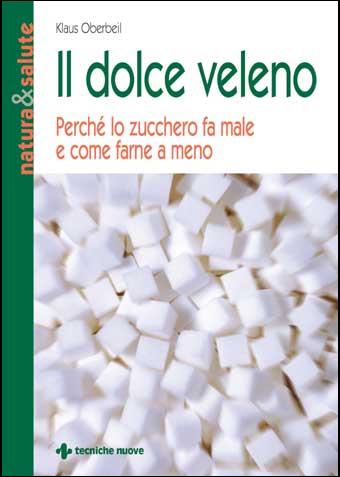 IL DOLCE VELENO IL DOLCE VELENO libro